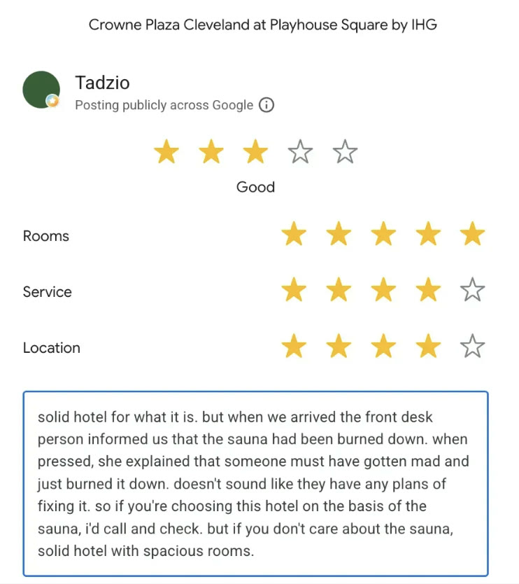 Tadzio's Google review of the Crowne Plaza Cleveland at Playhouse Square: three stars, five for rooms. The front desk said the sauna had been burned down; call and check before booking for the sauna.